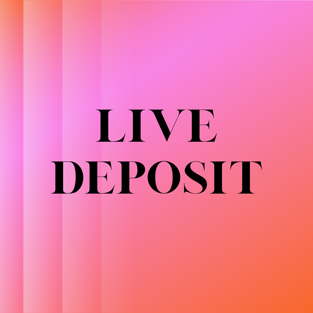 Live Deposit
