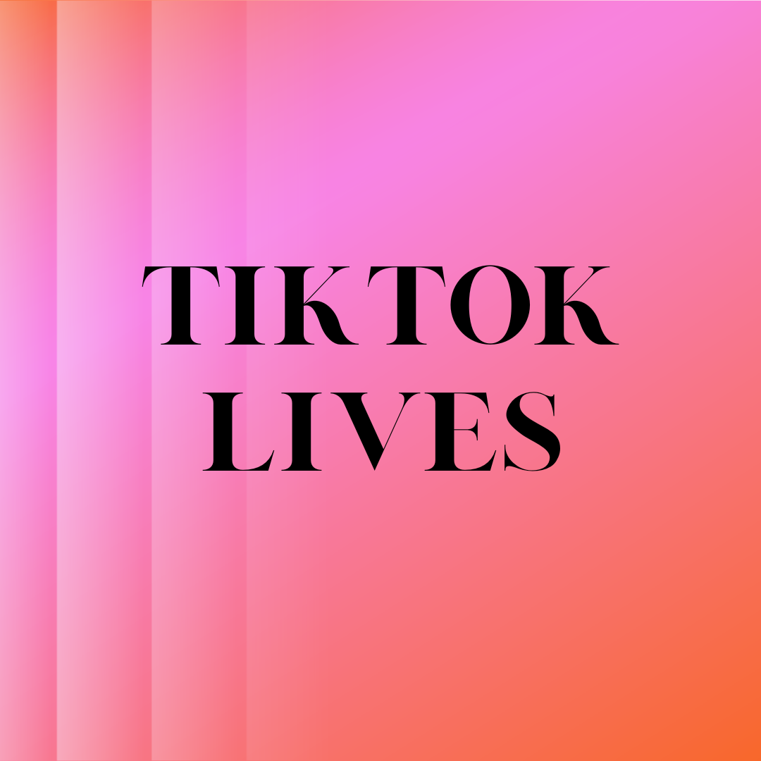 TikTok Lives